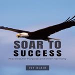 Soar to Success