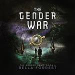 Gender Game 4, The: The Gender War