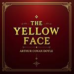 Yellow Face, The