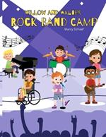 Willow and Walter Rock Band Camp