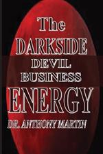 The Darkside Energy: Devil Business