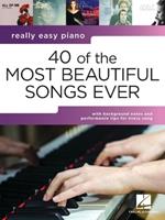 Really Easy Piano: 40 of the Most Beautiful Songs