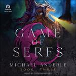 Game of Serfs: Book Three