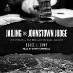 Jailing the Johnstown Judge