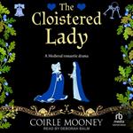 The Cloistered Lady