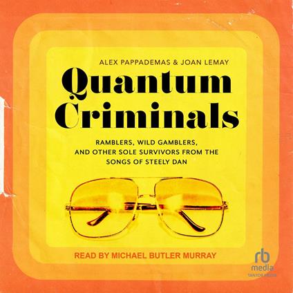 Quantum Criminals