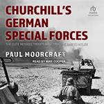 Churchill's German Special Forces