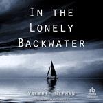 In the Lonely Backwater