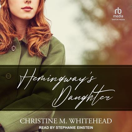 Hemingway’s Daughter