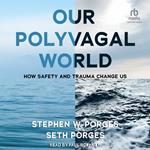 Our Polyvagal World