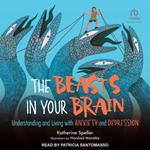 The Beasts in Your Brain