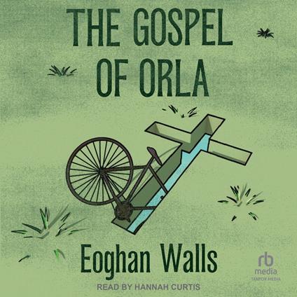 The Gospel of Orla