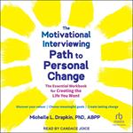 The Motivational Interviewing Path to Personal Change