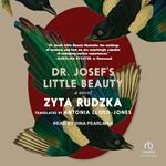 Dr. Josef's Little Beauty