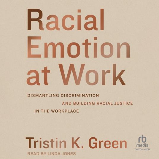 Racial Emotion at Work