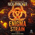 The Enigma Strain