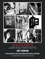 Saudades: Anthological Contemplations on Persons, Places, Identity and Time