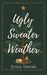 Ugly Sweater Weather