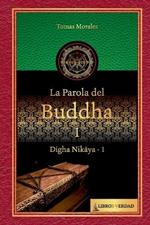 La Parola del Buddha - 1