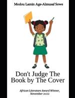 Don't Judge The Book By The Cover: Don't Judge The Book By Its Cover