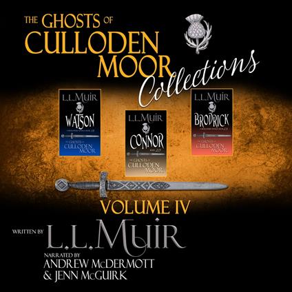 The Ghosts of Culloden Moor Collections: Volume IV