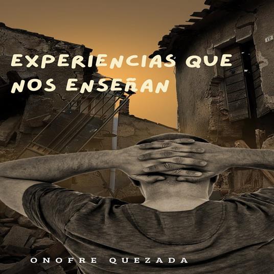 Experiencias Que Nos Enseñan