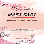 La filosofía del Wabi Sabi