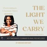 Summary: The Light We Carry