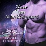 Jacie and the Alien Bodyguard