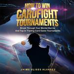 How To Win Cardfight Tournaments