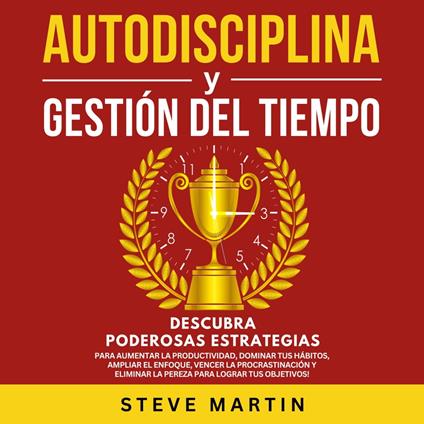 Autodisciplina Y Gestión Del Tiempo