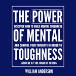 Power of Mental Toughness, The