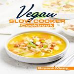 Vegan Slow Cooker Cookbook