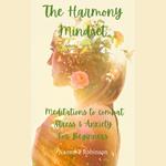 Harmony Mindset, The