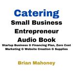 Catering Small Business Entrepreneur Audio Book
