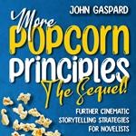 More Popcorn Principles: The Sequel!