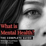 What is Mental Health?