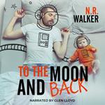 To the Moon and Back