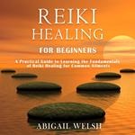 Reiki Healing for Beginners