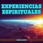 Experiencias Espirituales