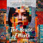 House of Mirth, The