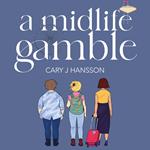 A Midlife Gamble