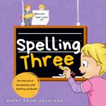 Spelling Three