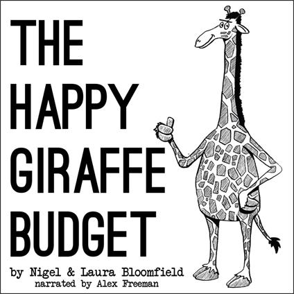 Happy Giraffe Budget, The