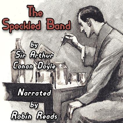 Sherlock Holmes and the Adventure of the Speckled Band