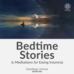 Bedtime Stories and Meditation For Easing Insomnia