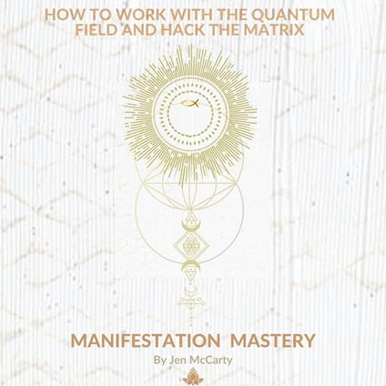 Manifestation Mastery