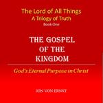Gospel of the Kingdom, The