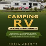 CAMPING RV EN PARQUES NACIONALES