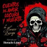 Cuentos de amor, de locura y de muerte